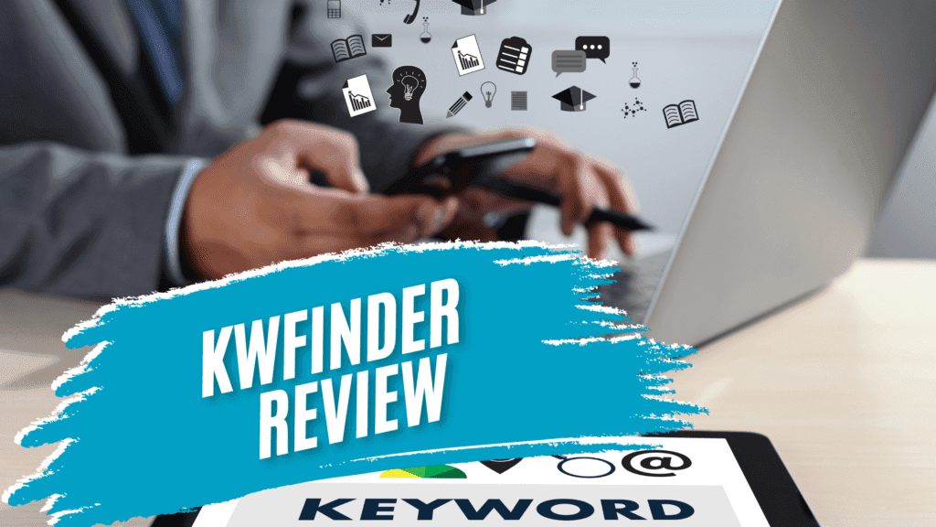 Ultimate Guide to KWFinder Review, Pricing, and Keyword Analysis 2025