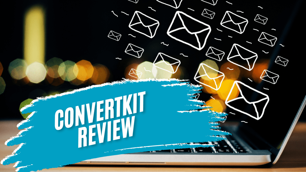 ConvertKit Review: How This Email Marketing Tool Can Boost Your Business in 2025